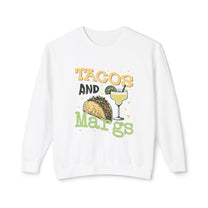 &quot;Tacos And Margs&quot; Sweatshirt