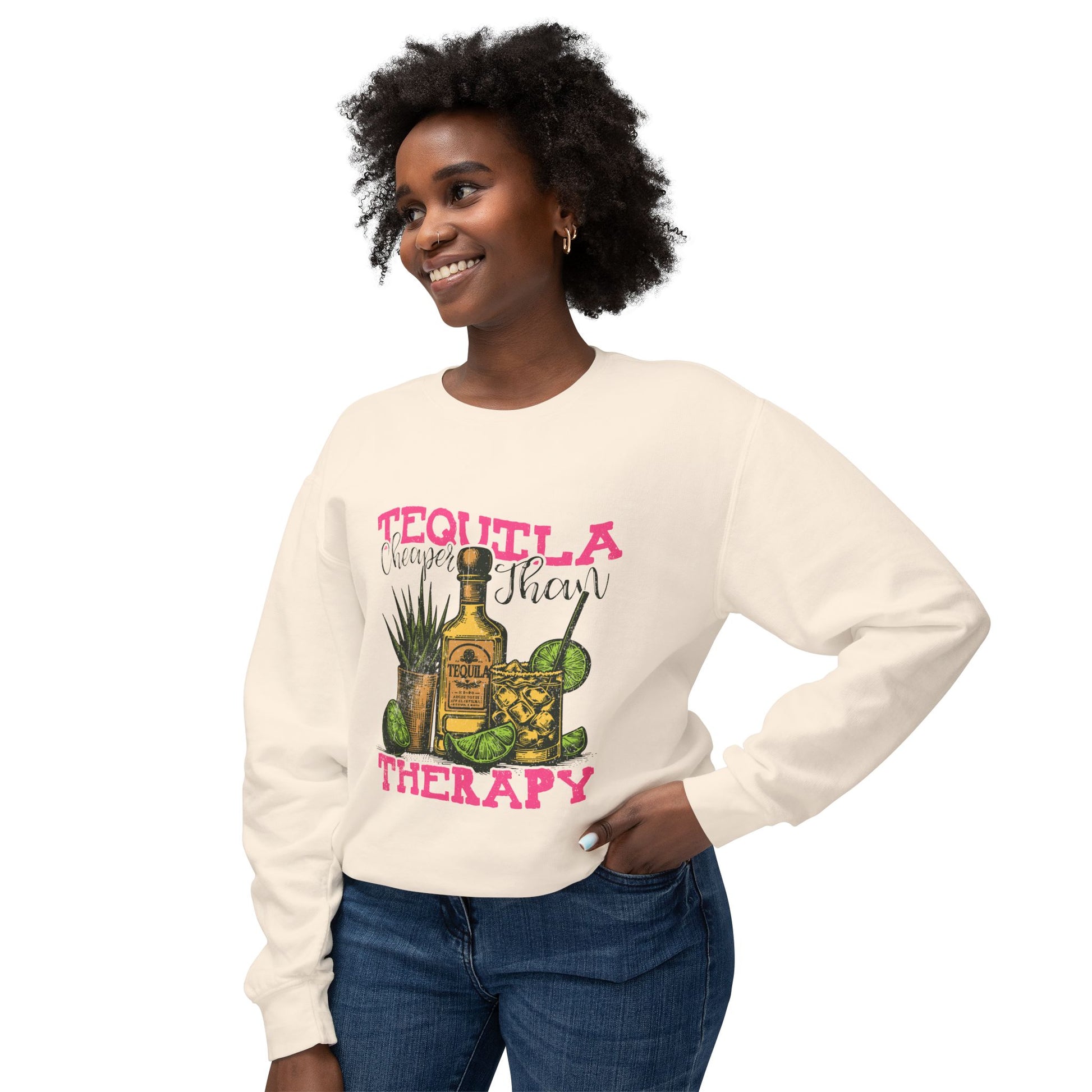 &quot;Tequila Cheaper Than Therapy&quot; Sweatshirt
