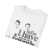 &quot;I Have A Lot Of Friends&quot; T-Shirt