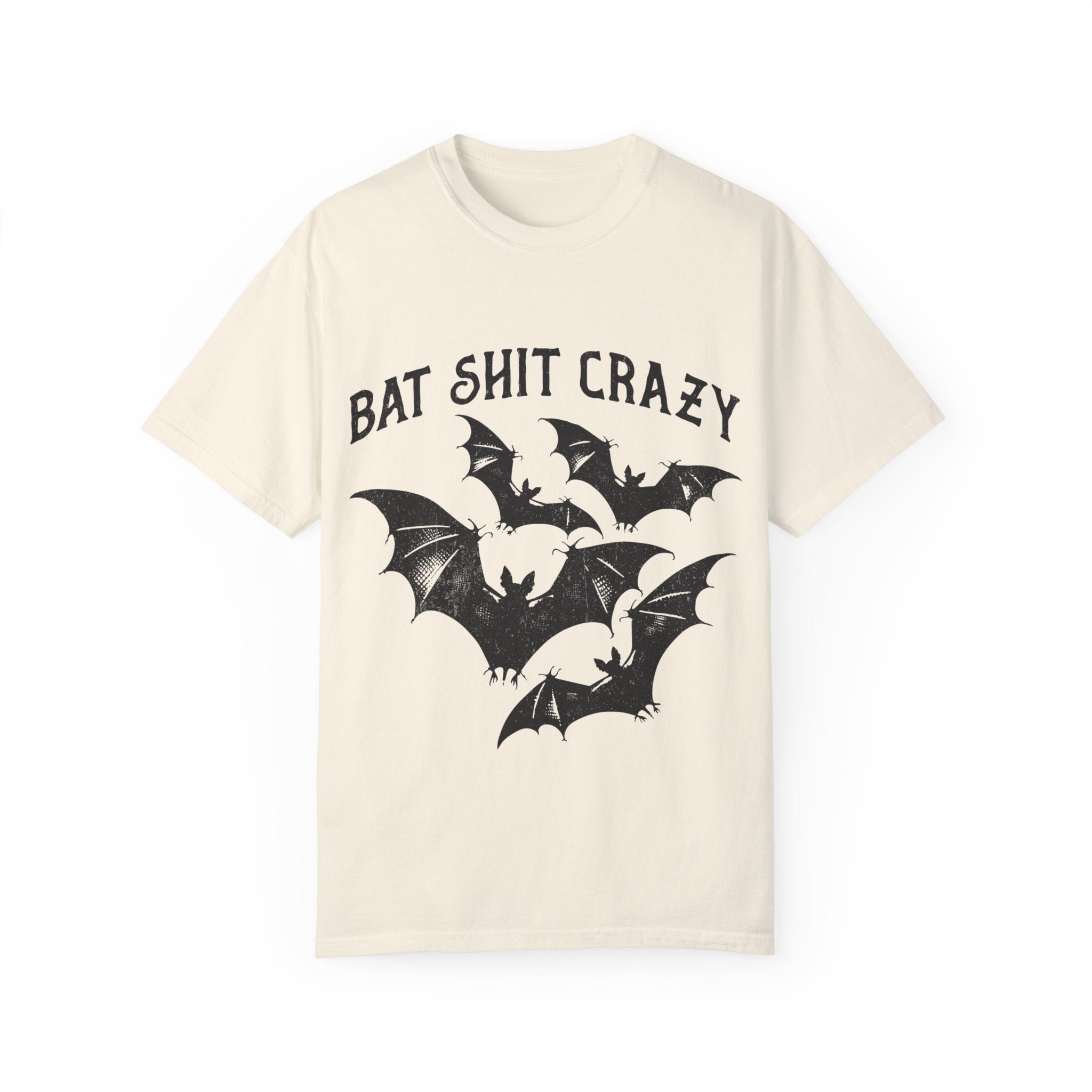 "Bat Shit Crazy" T-shirt