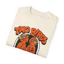 &quot;Two birds One Stoned&quot; White T-Shirt