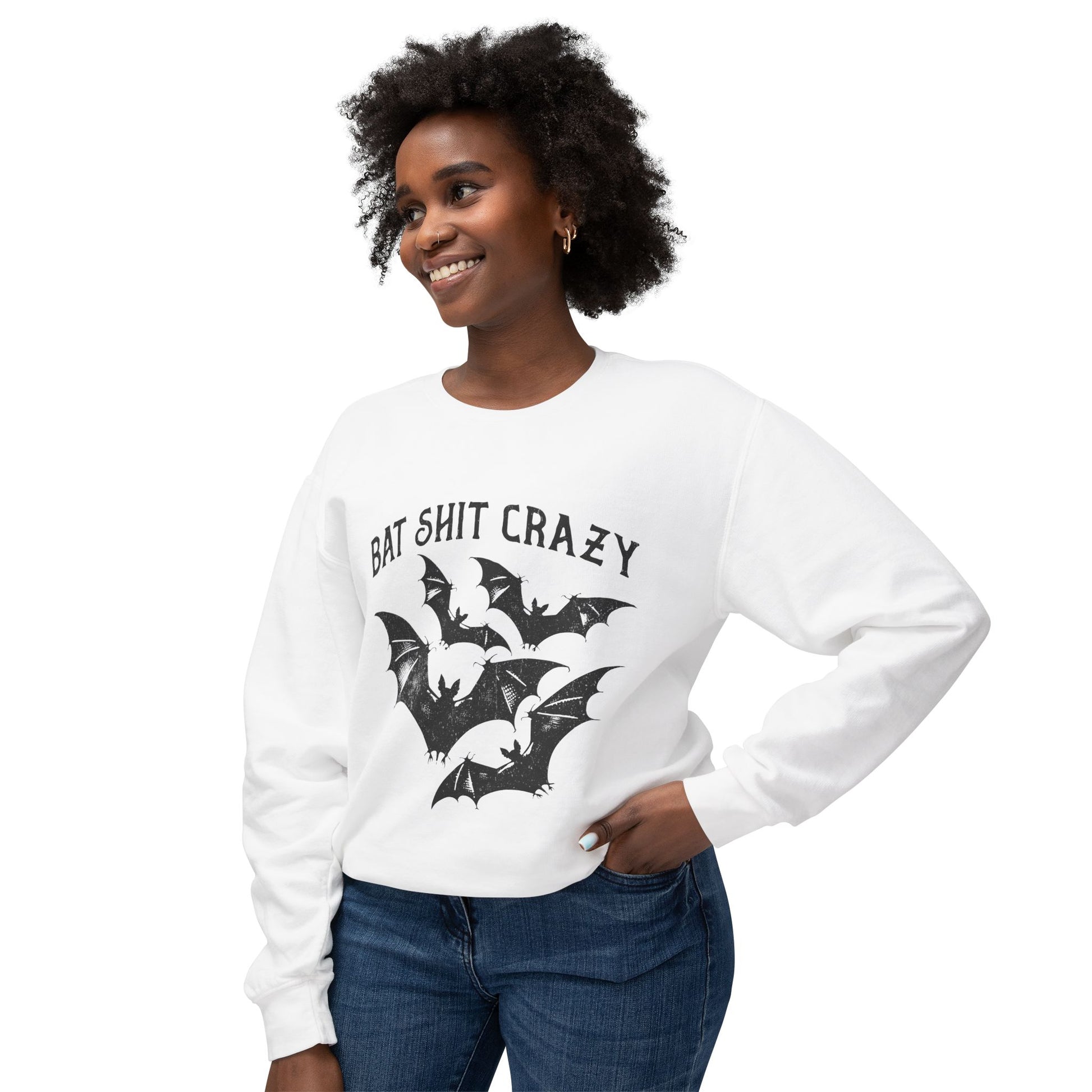 &quot;Bat Shit Crazy&quot; Sweatshirt