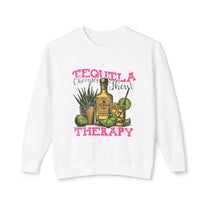&quot;Tequila Cheaper Than Therapy&quot; Sweatshirt