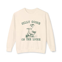 &quot;Silly Goose On The Loose&quot; Sweatshirt