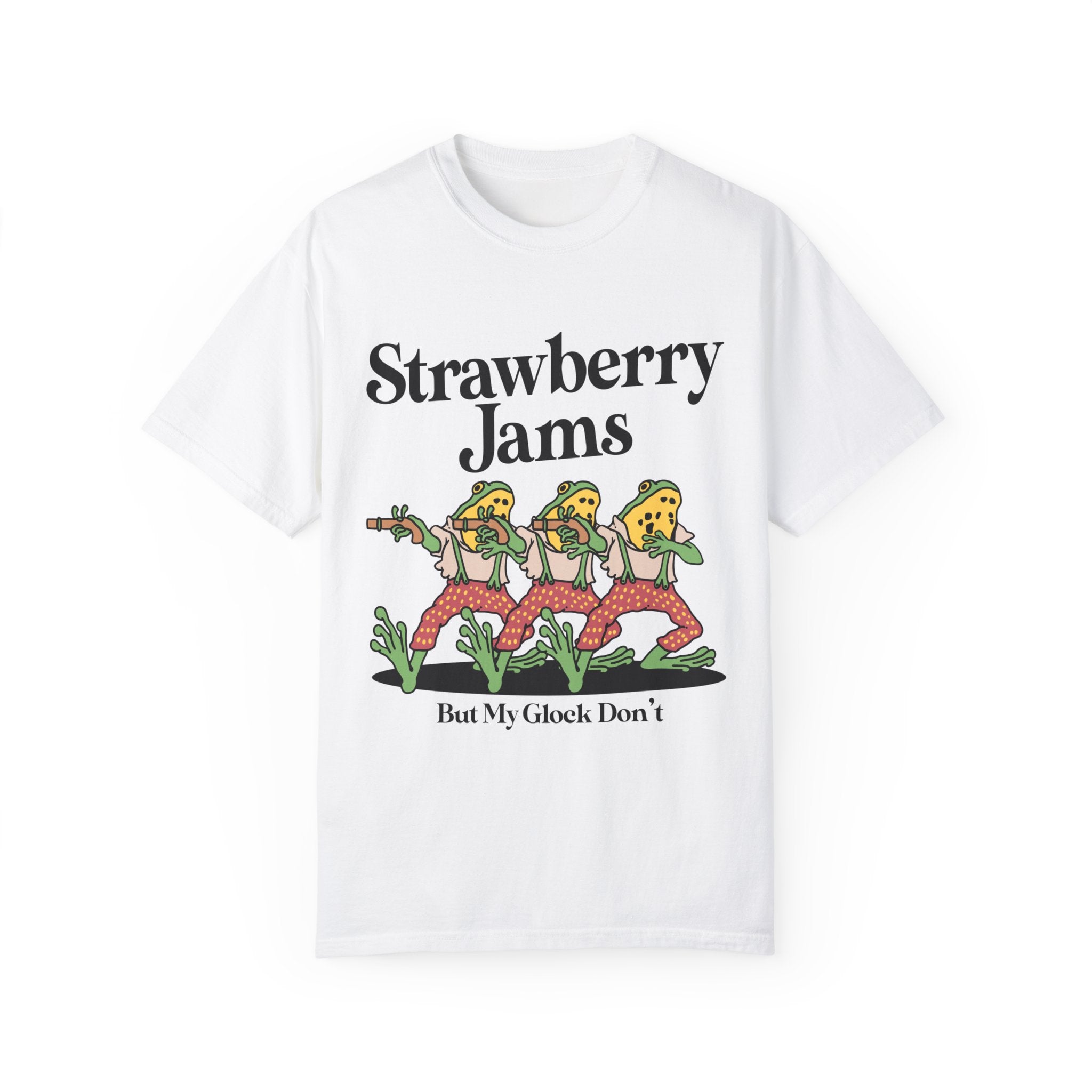 "Strawberry Jams But my Glock Don't" T-shirt