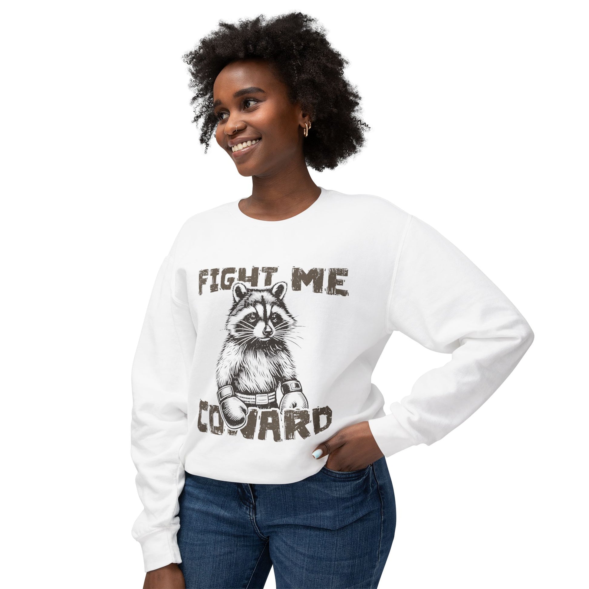 &quot;Fight Me Coward&quot; Sweatshirt