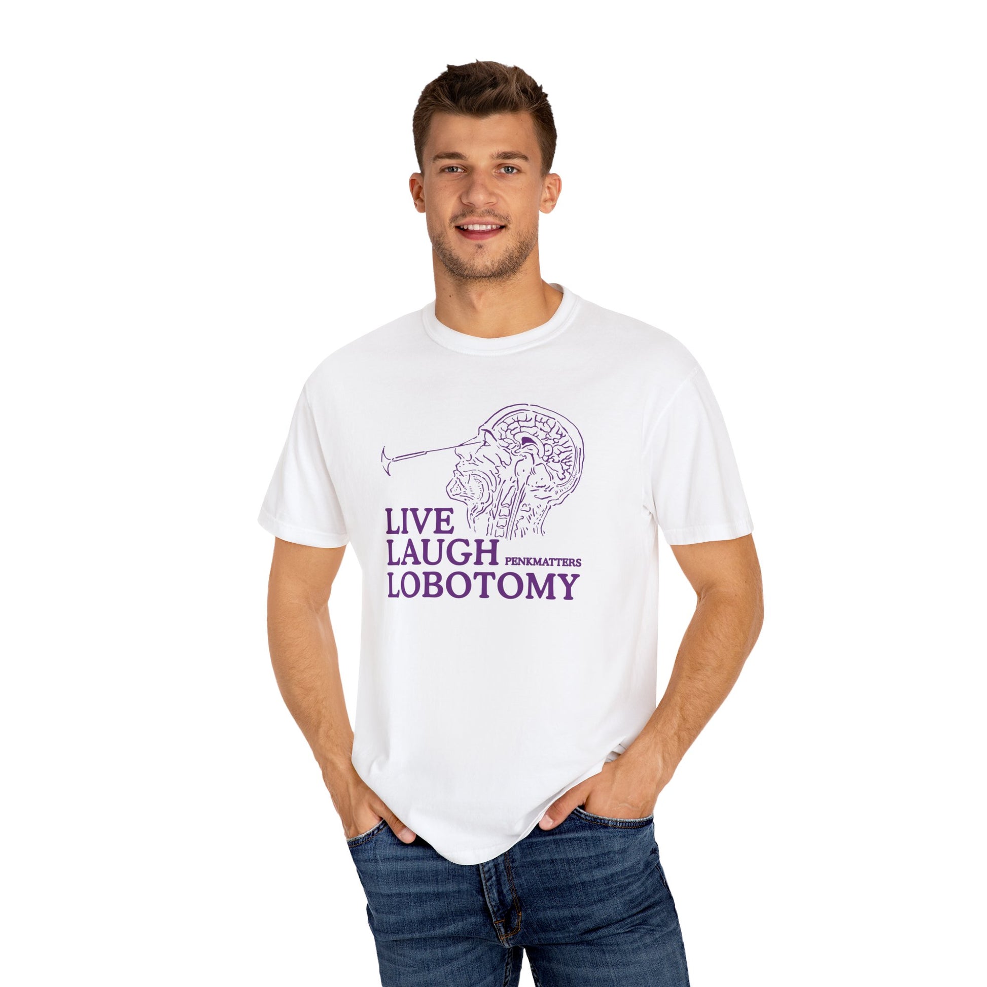 &quot;Live Laugh Lobotomy&quot; T-Shirt