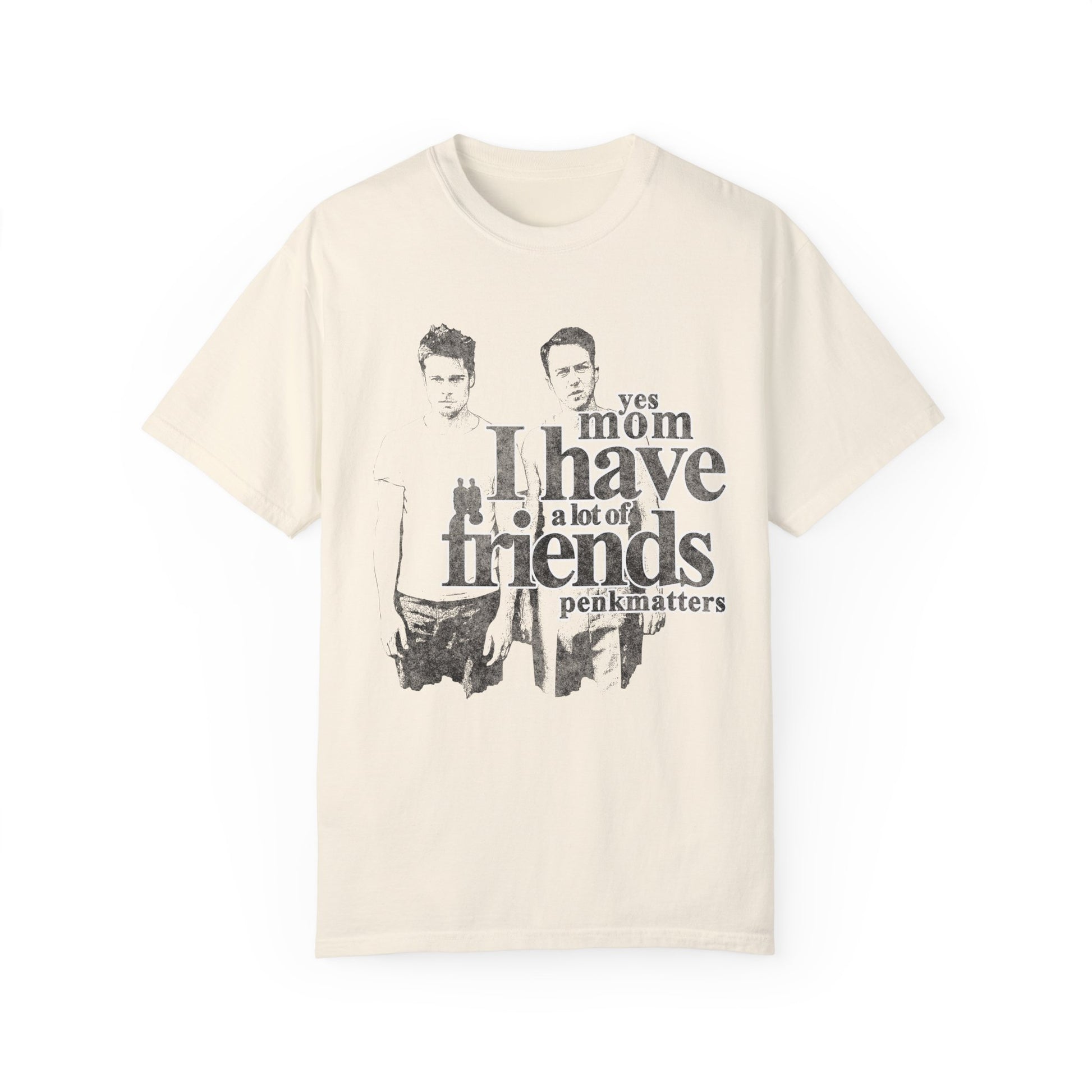 &quot;I Have A Lot Of Friends&quot; T-Shirt