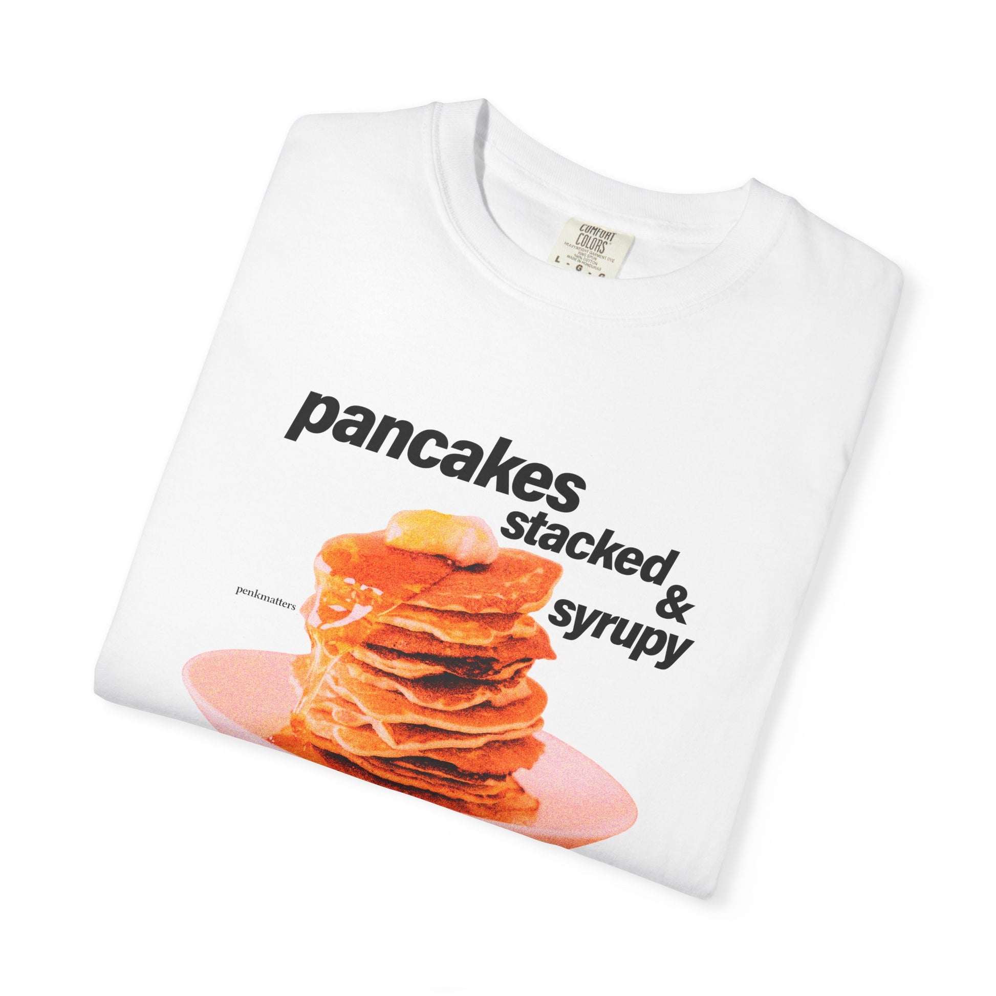 &quot;Pankcakes&quot; T-shirt
