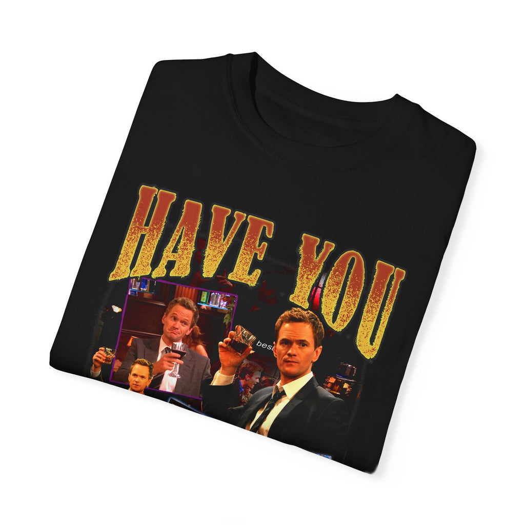 "Have You Met Ted" T-Shirt