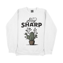 &quot;Stay Sharp Cactus&quot; Sweatshirt