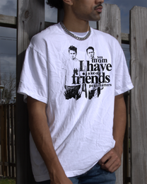 &quot;I Have A Lot Of Friends&quot; T-Shirt